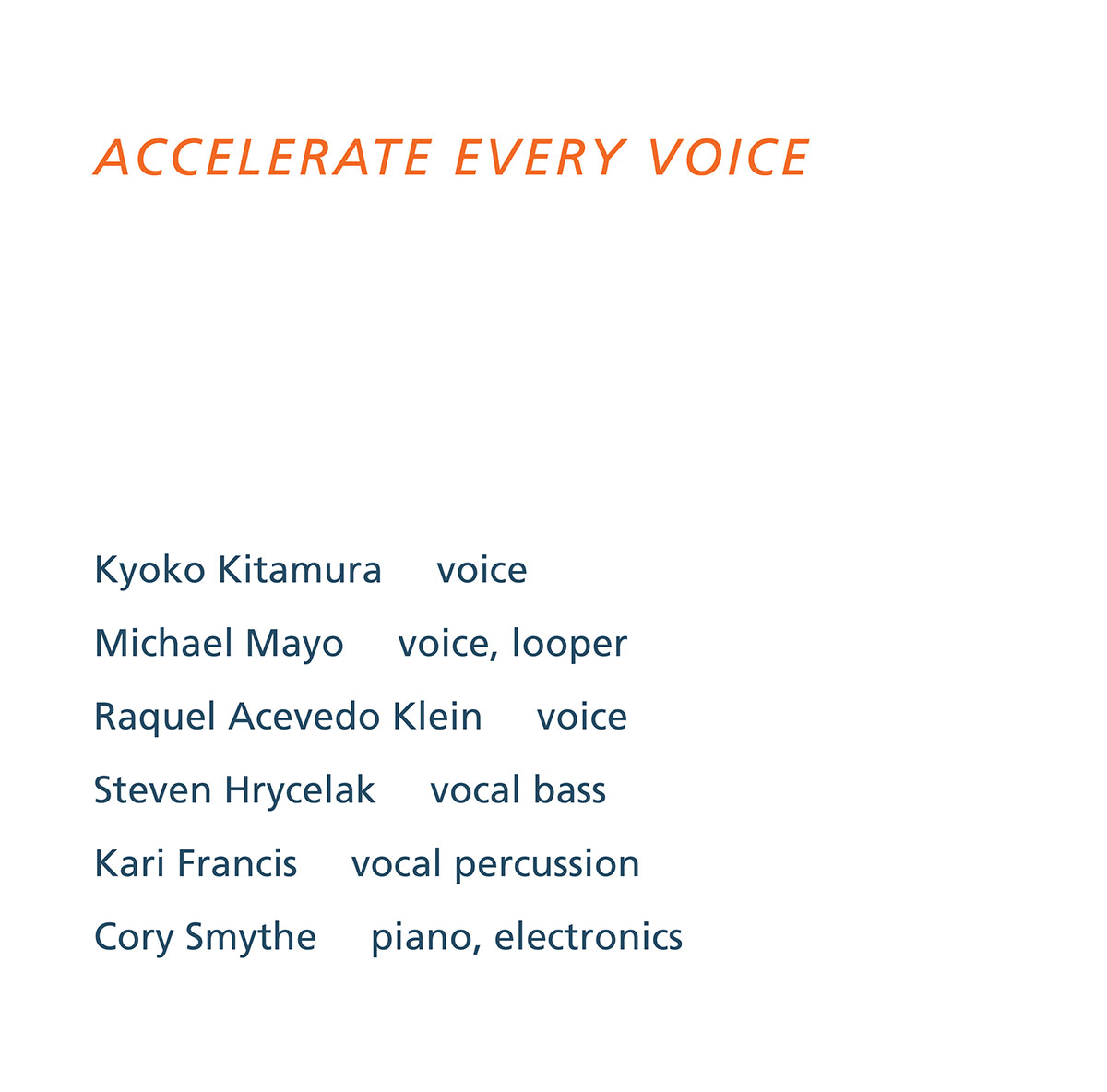 ACCELERATE EVERY VOICE